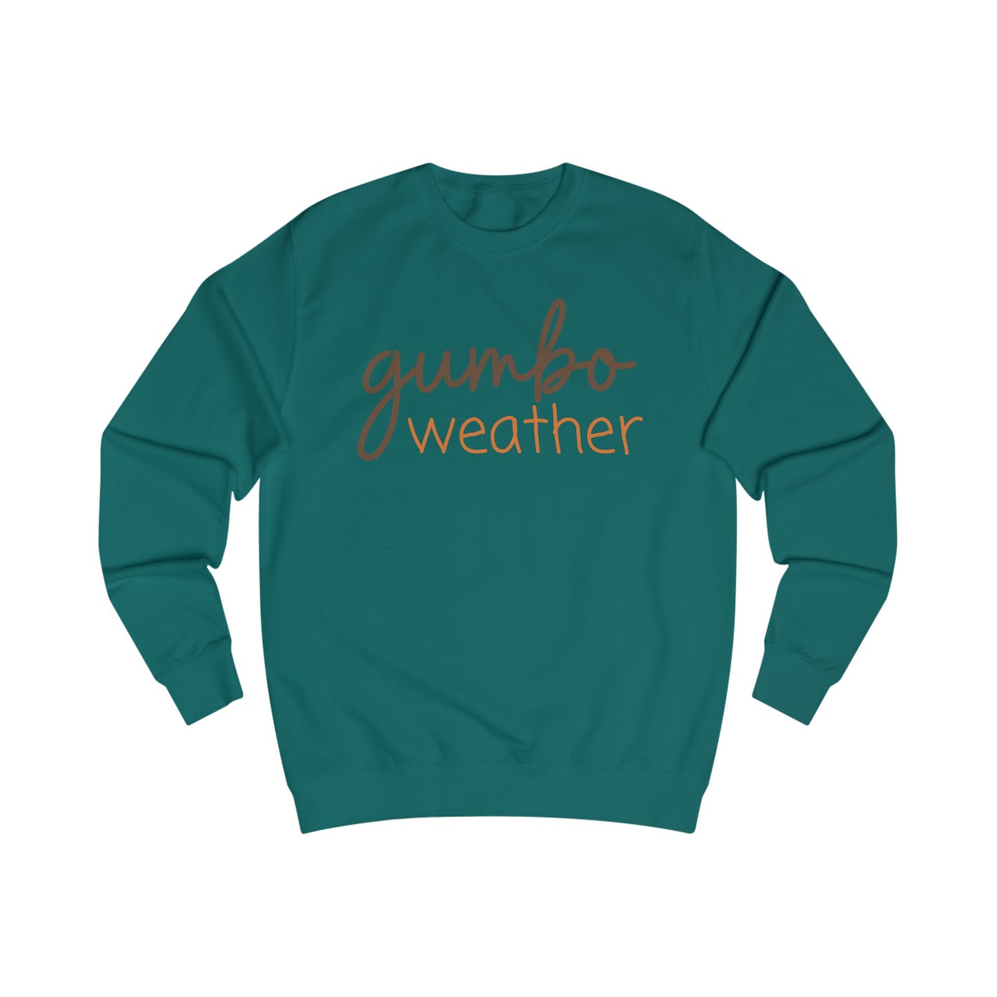 Gumbo Weather Sweatshirt