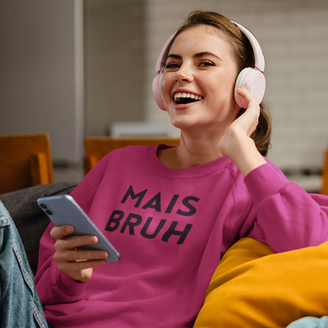 Mais Bruh Sweatshirt