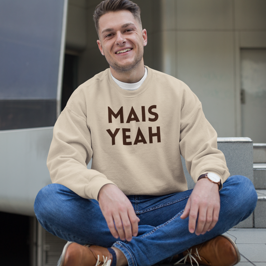 Mais Yeah Sweatshirt